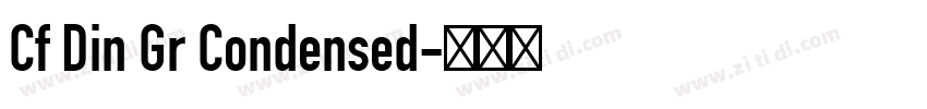 Cf Din Gr Condensed字体转换